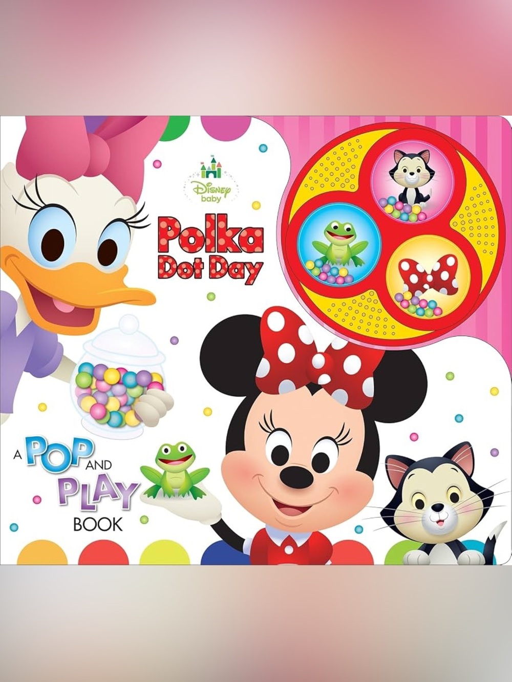 NEW Polka Dot Day Pop and Play Book (Disney Baby)
